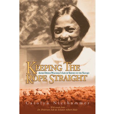 Annie Dodge Wauneka's Life of Service to the Navajo (Paperback)