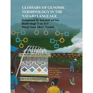 Glossary of Genomic Terminology in the Navajo Language