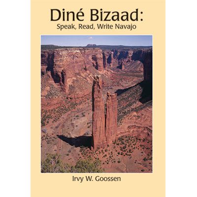 Dine Bizaad: Speak, Read, Write Navajo