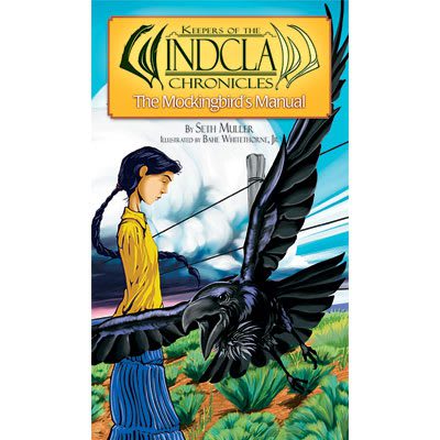 Keepers of the Windclaw Chronicles Book 1: The Mockingbird's Manual